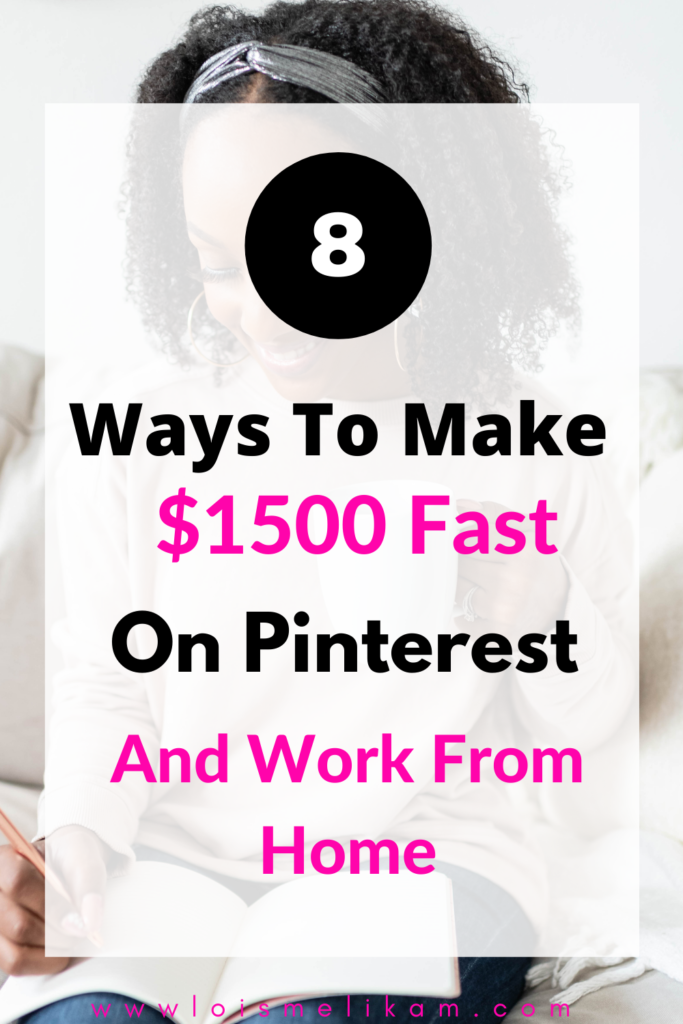 How To Make $1500 On Pinterest Fast