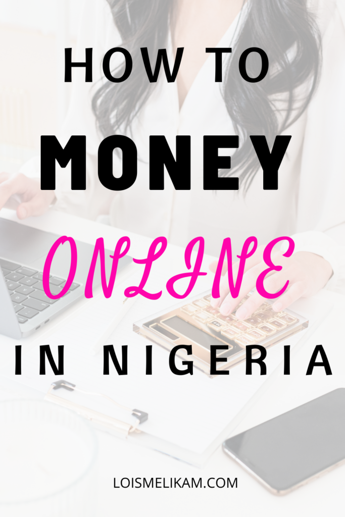 how to make money online in Nigeria