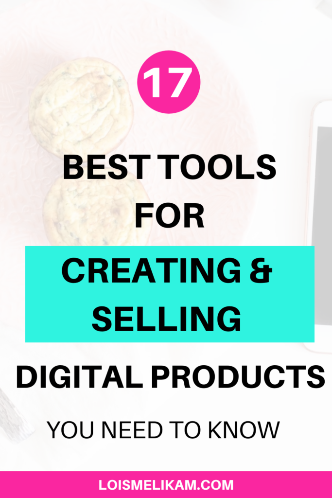 17 best tools for creating and selling digital products
