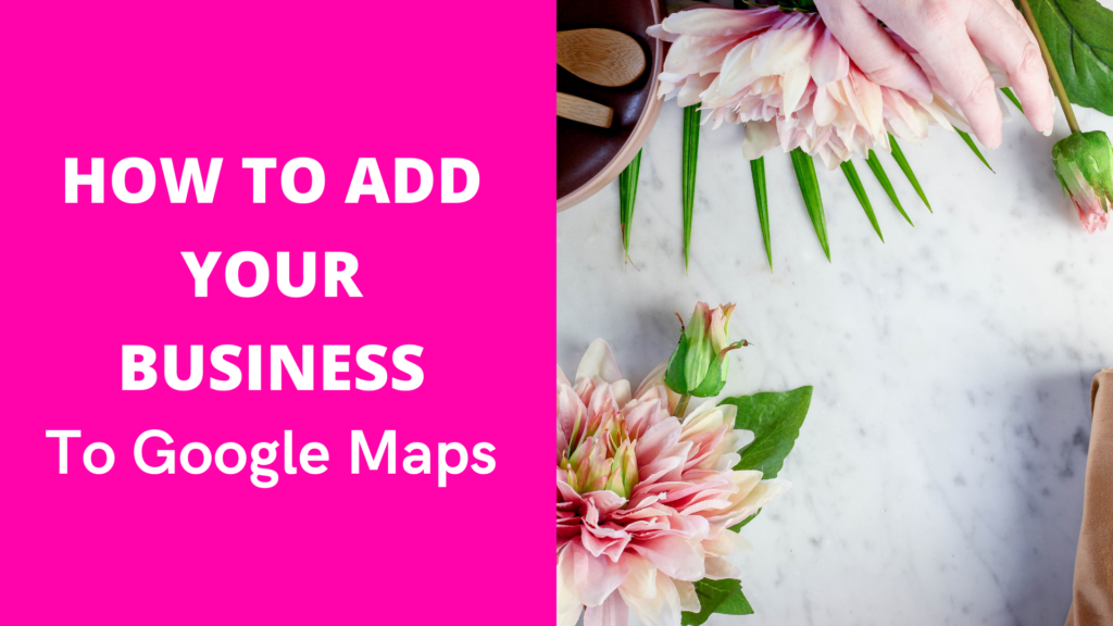 how to add your business to google maps Personal Brand