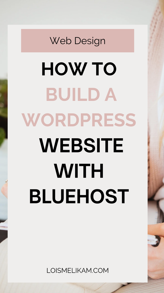 how to build a WordPress Website With Bluehost